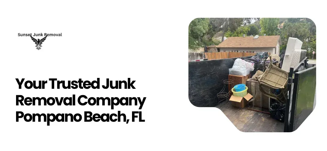 Read more about the article Junk Removal Company Pompano FL