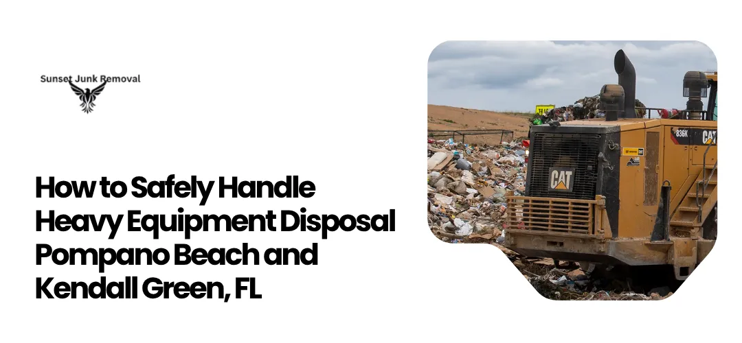 Heavy Equipment Disposal