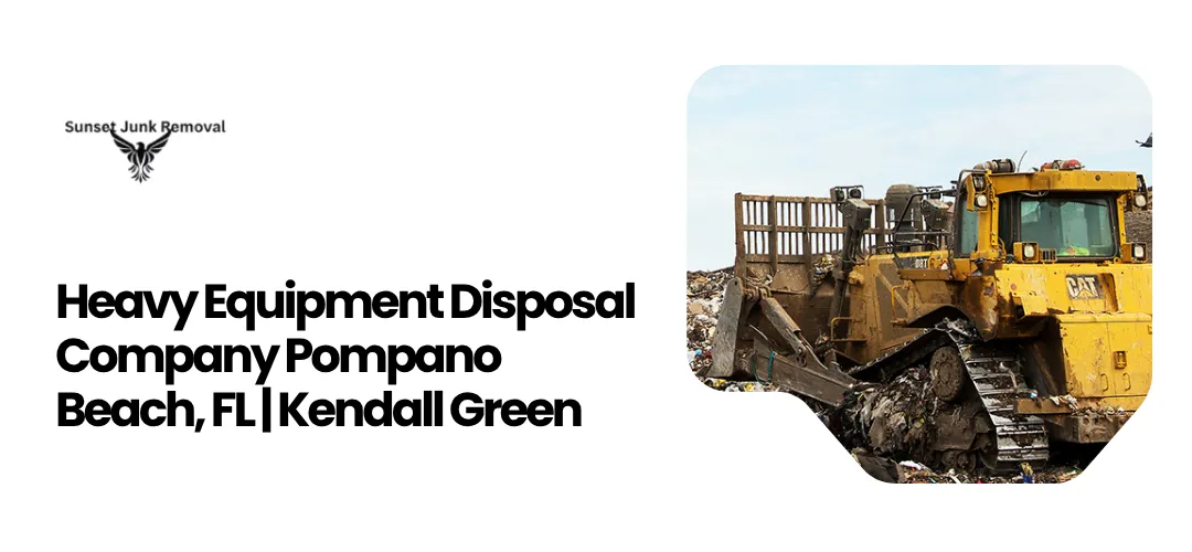 Heavy Equipment Disposal Company