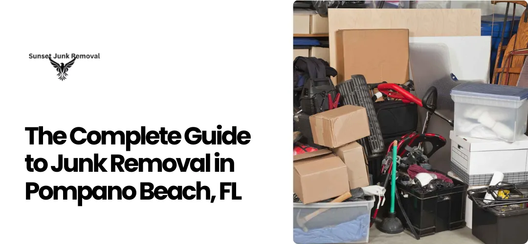 Junk Removal in Pompano Beach, FL